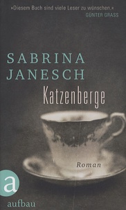 Sabrina Janesch - Katzenberge.
