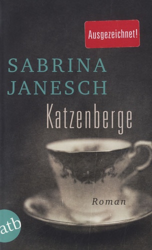 Sabrina Janesch - Katzenberge.