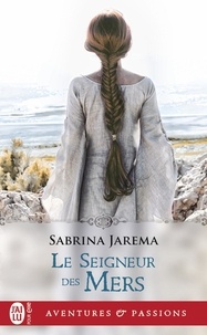 Sabrina Jarema - Le seigneur des mers.