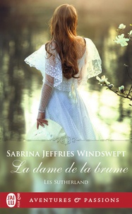 Livres de téléchargement électronique gratuits La dame de la brume 9782290214657 (Litterature Francaise) par Sabrina Jeffries