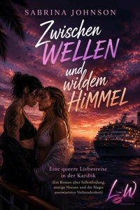 Zwischen Wellen und wildem Himmel - Eine queere Liebesreise in der Karibik