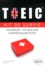 TOEIC. Kit de survie Grammaire Vocabulaire Compréhension écrite