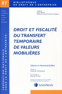Sabrina Le Normand-Caillère - Droit et fiscalité du transfert temporaire de valeurs mobilières.