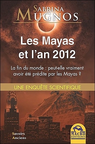 Les mayas et l'an 2012