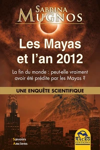 Les mayas et l'an 2012