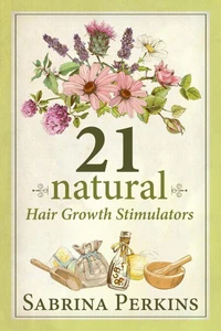 21 Natural Hair Growth Stimulators - How To Grow And Maintain Healthy Hair Naturally
