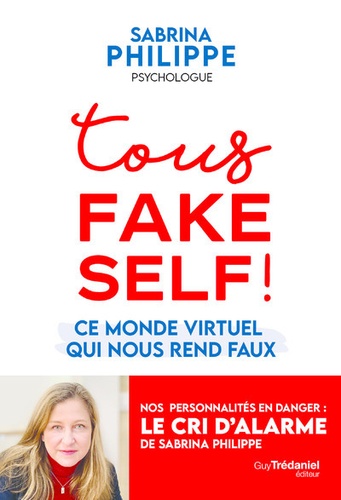 Tous fake self !