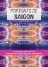 Sabrina Rouillé - Portraits de Saïgon.