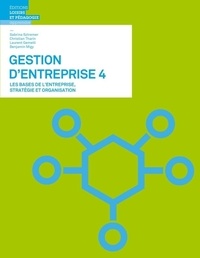 Sabrina Sztremer et Christian Tharin - Gestion d'entreprise 4 - Les bases de l'entreprise, stratégie et organisation.