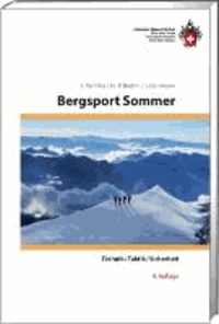 SAC Bergsport Sommer - Ausbildung. Technik, Taktik, Sicherheit.
