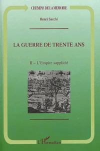 La guerre de Trente Ans