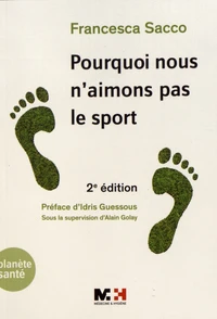 Pourquoi nous n'aimons pas le sport