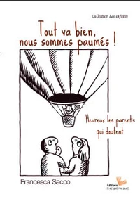 Tout va bien, nous sommes paumés !