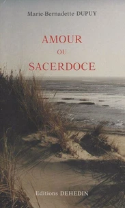 Amour ou Sacerdoce