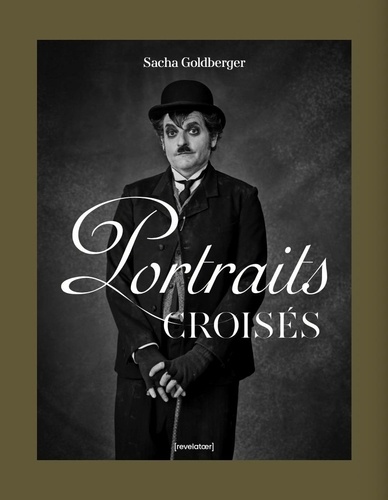 Portraits croisés de Sacha Goldberger - Beau Livre - Livre - Decitre