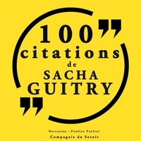 Sacha Guitry et Pauline Paolini - 100 citations Sacha Guitry.