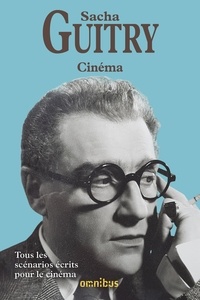 Sacha Guitry - Cinéma.