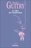 Sacha Guitry - Le Mot de Cambronne.