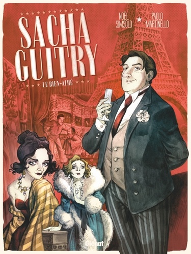 Sacha Guitry - Tome 01. Le Bien-aimé