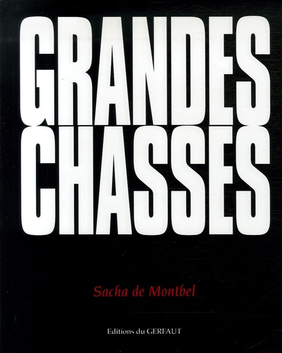 Sacha Montbel - Grandes chasses.