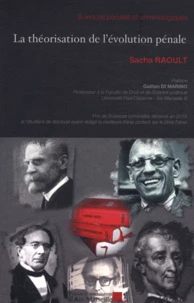 La théorisation de l'évolution pénale