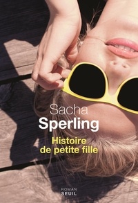 Sacha Sperling - Histoire de petite fille.