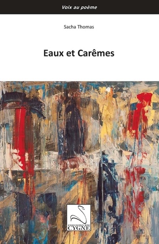 Sacha Thomas - Eaux et Carêmes.