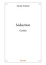 Sacha Tolstoi - Séduction - Contes.