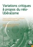 Sacha Varin et Jean-Louis Chancerel - Variations critiques à propos du néolibéralisme - Aspects philosophiques, politiques, économiques et éducatifs.