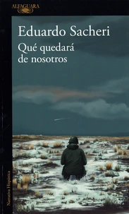 Qué quedará de nosotros