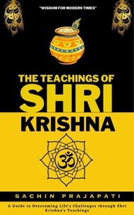  Sachin Prajapati - The Teachings of Shri Krishna.