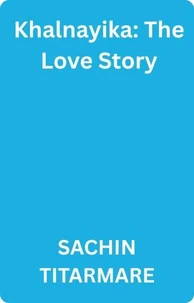 Khalnayika: The Love Story