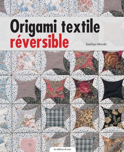 Sachiyo Muraki - Origami textile réversible.