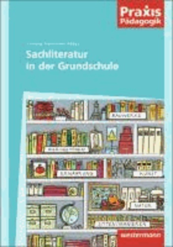 Sachliteratur in der Grundschule.