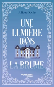 Une lumière dans la brume