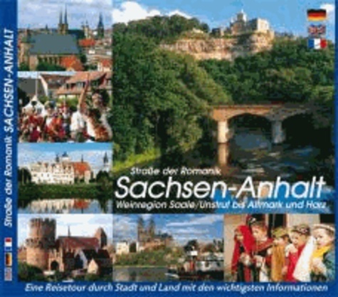 SACHSEN-ANHALT - Straße der Romanik - Weinregion von Saale/Unstrut bis Altmark und Harz.