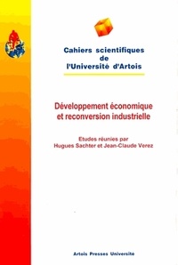  Sachter et Jean-Claude Vérez - Développement économique et reconversion industrielle - [colloque, 21-22 novembre 1995, Béthune.