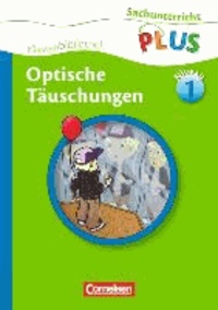 Sachunterricht plus - Grundschule - Klassenbibliothek: Optische Täuschungen.