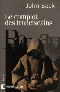 Le Complot des franciscains