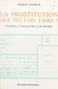 La prostitution que peut-on faire ?