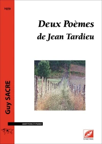 Deux Poèmes de Jean Tardieu