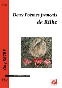 Deux Poèmes français de Rilke