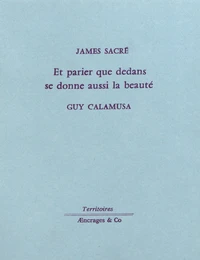 Et parier que dedans se donne aussi la beauté