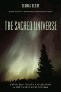 Sacred Universe - Earth, Spirituality, and Religion in the Twenty-First Century.