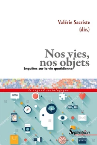 Nos vies, nos objets