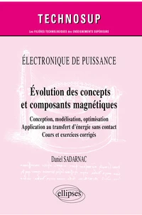 Evolution des concepts et composants magnétiques