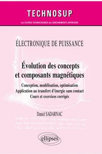 Evolution des concepts et composants magnétiques