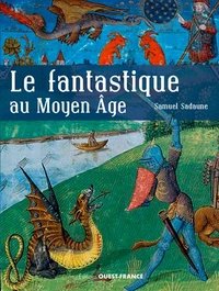 Le fantastique au Moyen Age