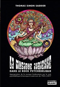 La musique indienne dans le rock psychédélique