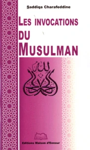 Les invocations du Musulman